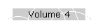 Volume 4