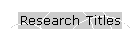 Research Titles