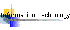 Information Technology