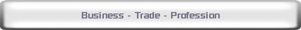 Business - Trade - Profession
