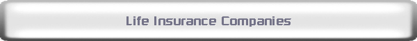 Life Insurance Companies