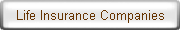 Life Insurance Companies
