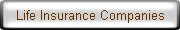 Life Insurance Companies