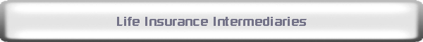 Life Insurance Intermediaries