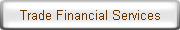 Trade Financial Services